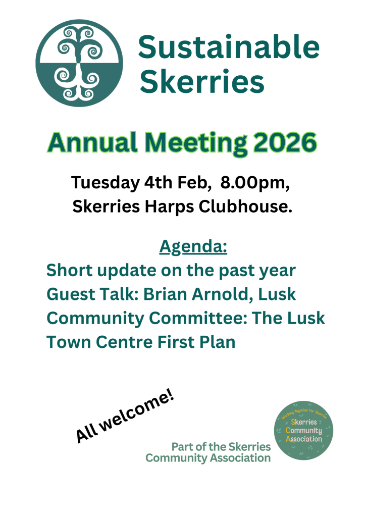 Sustainable Skerries Annual Meeting 2026: Tue 4 Feb, 8 pm, Skerries Harps Clubhouse